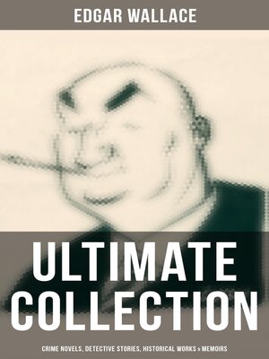 cover image of Edgar Wallace--Ultimate Collection